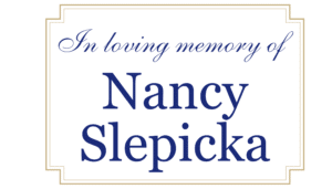 In Loving Memory of Nancy Slepicka